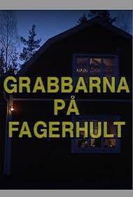 Grabbarna på Fagerhult (1990)