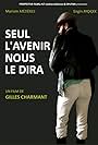 Seul l'avenir nous le dira (2015)