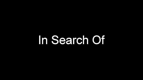 In Search Of: Season 1