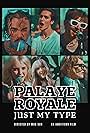 Palaye Royale - Just My Type (2024)