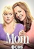 Mom (TV Series 2013–2021) Poster