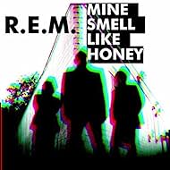 R.E.M.: Mine Smell Like Honey (2011)