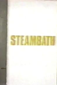 Primary photo for Steambath