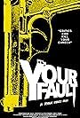 It's Your Fault (2016)