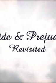 Pride and Prejudice Revisited (2005)