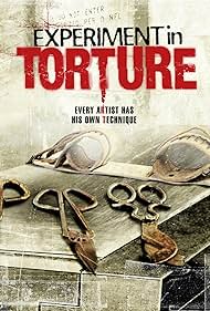 Experiment in Torture (2007)