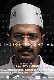 Arvind Kejriwal in An Insignificant Man (2016)