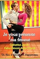 Je vous présente ma femme (2013)