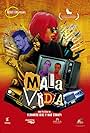 Mala Vida (2018)