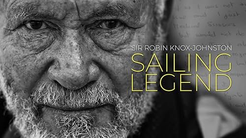 Sir Robin-Knox Johnston: Sailing Legend