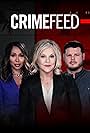 Nancy Grace, Derrick Levasseur, and Mara S. Meyer in Crimefeed (2023)