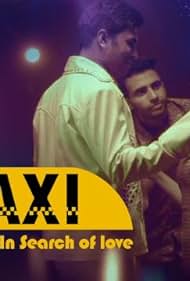 Sumit Sheoran, Divyangana Jain, and Vikkas Vicky Sharma in TAXI - In Search of Love (2021)