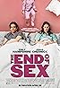 The End of Sex (2022) Poster