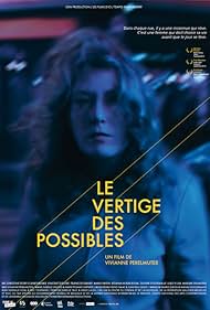 Le vertige des possibles (2011)