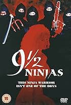 9 1/2 Ninjas!