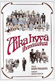 Aika hyvä ihmiseksi (1977)