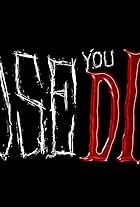 You Lose You Die