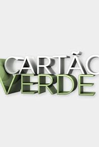 Primary photo for Cartão Verde