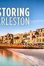 Restoring Charleston (2016)