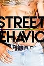 Street Behavior (2012)