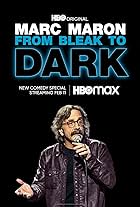 Marc Maron: From Bleak to Dark