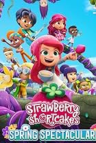 Strawberry Shortcake's Spring Spectacular