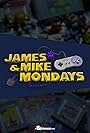 James & Mike Mondays (2012)