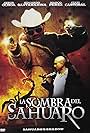 La sombra del sahuaro (2005)