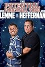 Steve Lemme & Kevin Heffernan: The Potential Farewell Tour (2018)