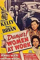 Danger! Women at Work