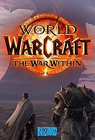 World of Warcraft: The War Within (2024)