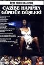 Cazibe Hanim'in Gündüz Düsleri (1992)