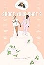 Shoot Your Shot 3: The Wedding (2020)