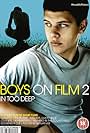 Boys on Film 2: In Too Deep (2009)