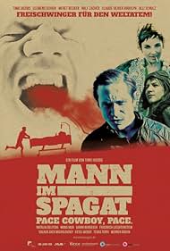 Mann im Spagat: Pace, Cowboy, Pace (2016)