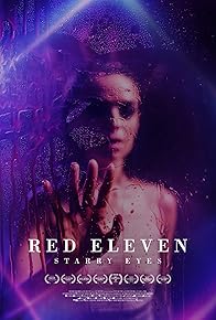 Primary photo for Red Eleven: Starry Eyes