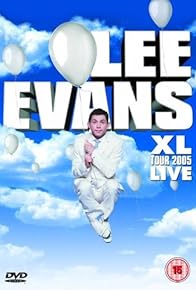 Primary photo for Lee Evans: XL Tour Live 2005