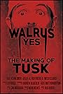 Walrus Yes: The Making of Tusk (2019)