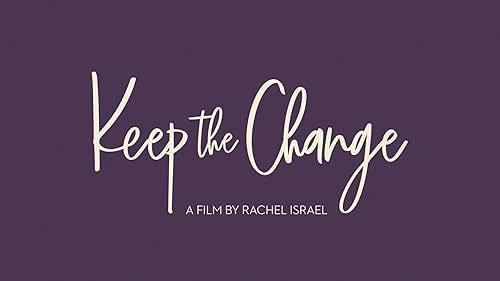 Watch Keep the Change - official US trailer