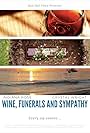 Wine, Funerals and Sympathy