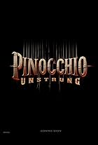 Pinocchio Unstrung (2025)