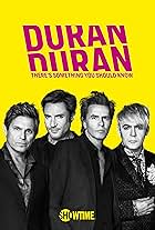 Duran Duran: There's Something You Should Know