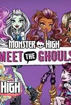 Meet the Ghouls (Monster High)