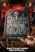 Tales from the Grave