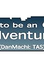 How to Be an Adventurer (2015)