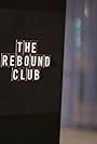 The Rebound Club (2018)