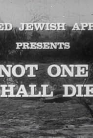 Not One Shall Die (1957)