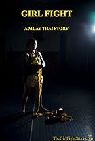 Girl Fight: A Muay Thai Story (2015)