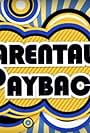 Parental Payback (2012)