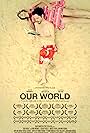 Our World (2012)